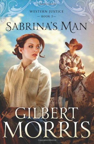 Gilbert Morris/Sabrina's Man